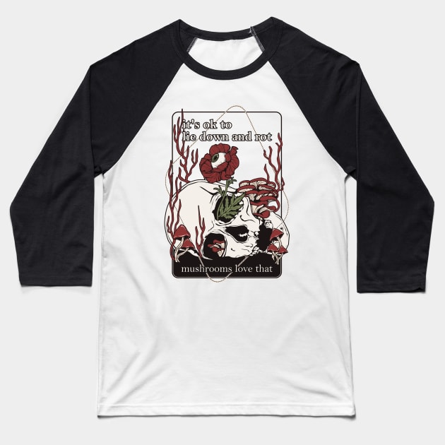 Lie down and rot Baseball T-Shirt by Von Kowen